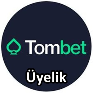 Tombet üyelik